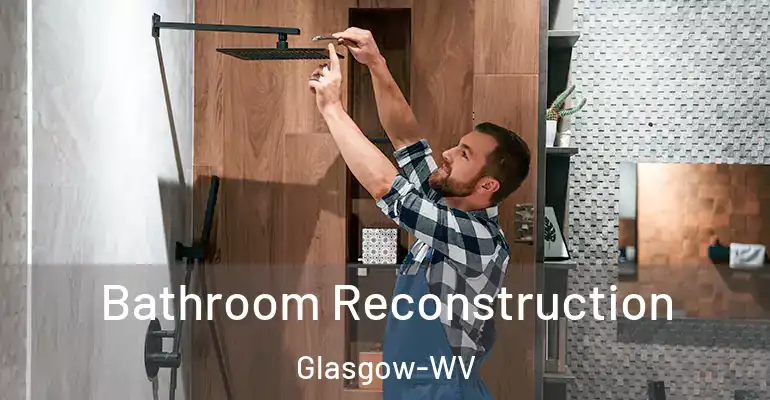 inner Bathroom imggen Bathroom Reconstruction Glasgow-WV