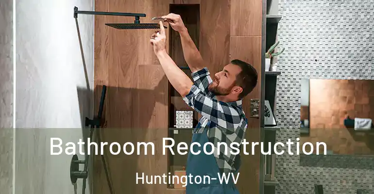 inner Bathroom imggen Bathroom Reconstruction Huntington-WV