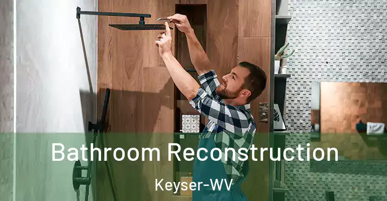 inner Bathroom imggen Bathroom Reconstruction Keyser-WV