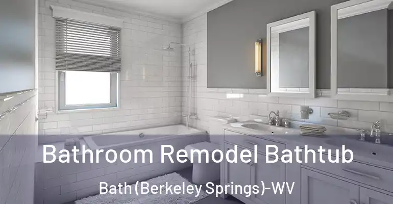 inner Bathroom imggen Bathroom Remodel Bathtub Bath (Berkeley Springs)-WV
