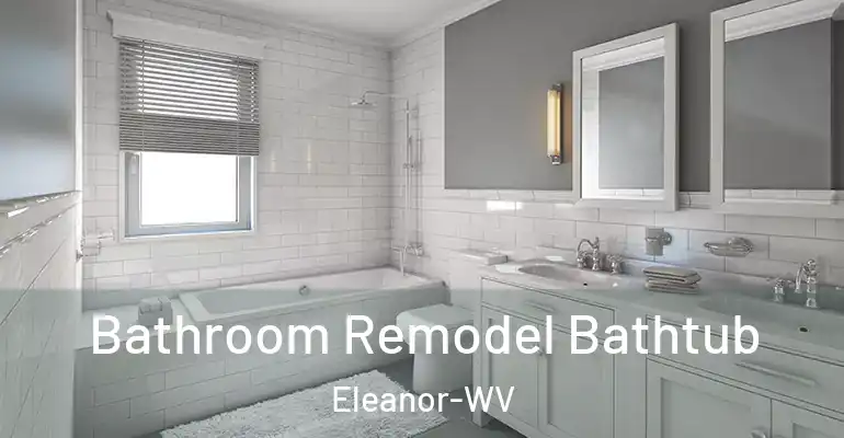inner Bathroom imggen Bathroom Remodel Bathtub Eleanor-WV