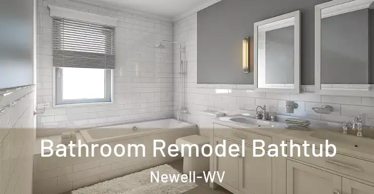 inner Bathroom imggen Bathroom Remodel Bathtub Newell-WV