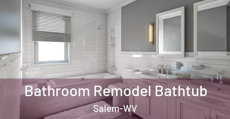 inner Bathroom imggen Bathroom Remodel Bathtub Salem-WV