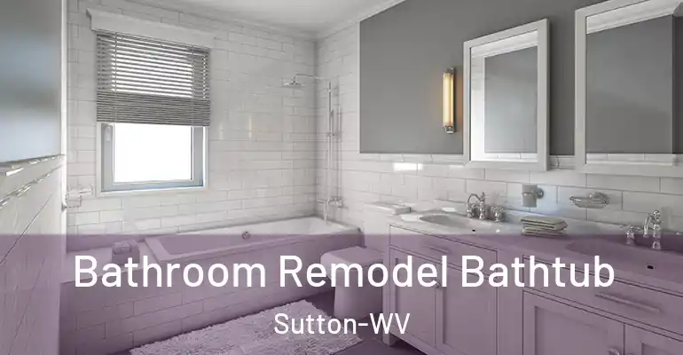 inner Bathroom imggen Bathroom Remodel Bathtub Sutton-WV