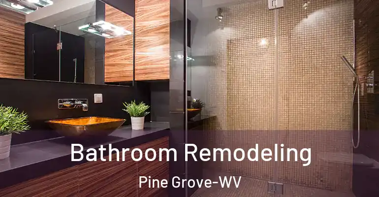 inner Bathroom imggen Bathroom Remodeling Pine Grove-WV