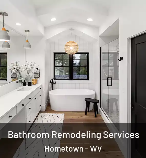  Bathroom Remodeling Services Hometown - WV