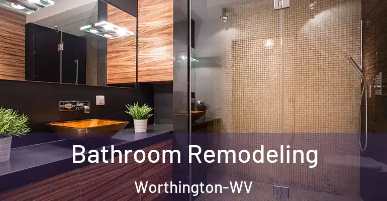inner Bathroom imggen Bathroom Remodeling Worthington-WV