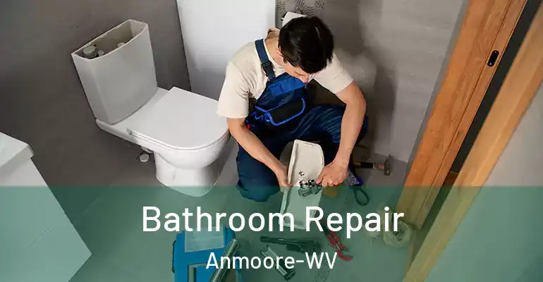 inner Bathroom imggen Bathroom Repair Anmoore-WV