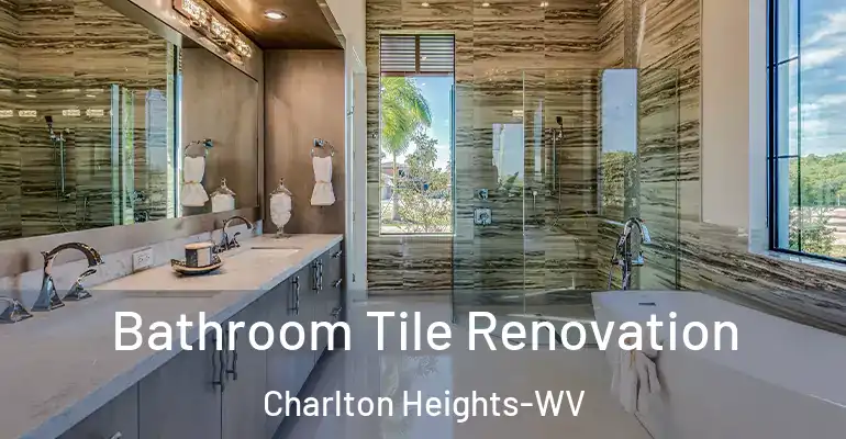 inner Bathroom imggen Bathroom Tile Renovation Charlton Heights-WV