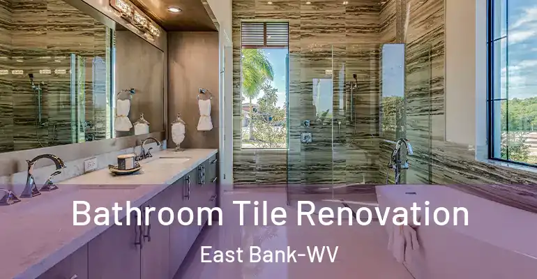 inner Bathroom imggen Bathroom Tile Renovation East Bank-WV
