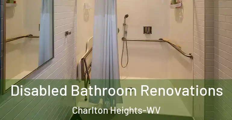 inner Bathroom imggen Disabled Bathroom Renovations Charlton Heights-WV