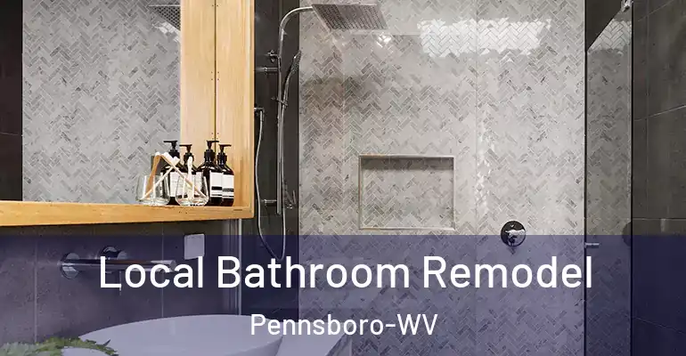 inner Bathroom imggen Local Bathroom Remodel Pennsboro-WV
