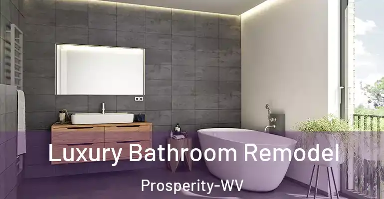 inner Bathroom imggen Luxury Bathroom Remodel Prosperity-WV