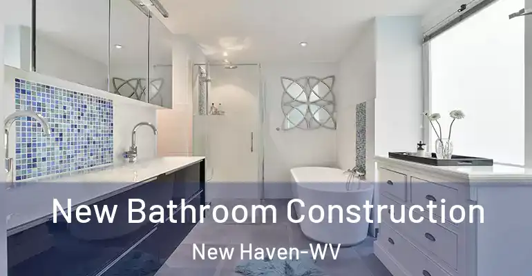 inner Bathroom imggen New Bathroom Construction New Haven-WV