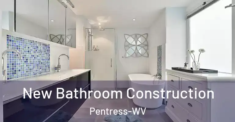 inner Bathroom imggen New Bathroom Construction Pentress-WV