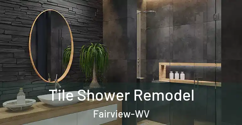 inner Bathroom imggen Tile Shower Remodel Fairview-WV