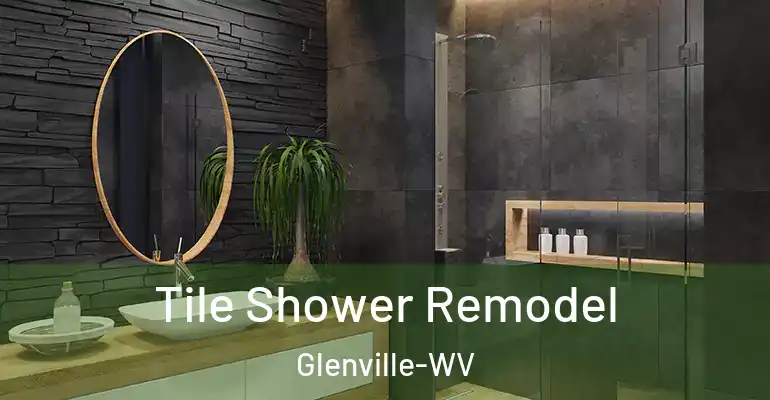 inner Bathroom imggen Tile Shower Remodel Glenville-WV