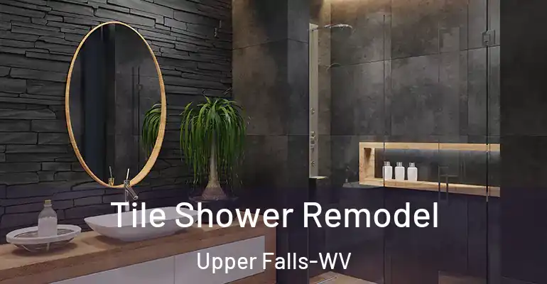 inner Bathroom imggen Tile Shower Remodel Upper Falls-WV
