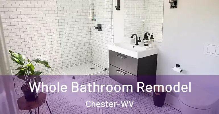 inner Bathroom imggen Whole Bathroom Remodel Chester-WV